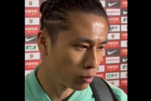 张玉宁谈防守表现：我们做得很好，羡慕武磊百场里程碑